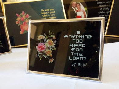 Christian Glass Message Plaque - IS ANYTHING TOO HARD FOR THE LORD? GEN 18:14