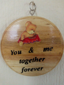 Wooden Circular Wall Plaque - You and me together forever