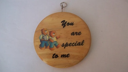 Wooden Circular Wall Plaque - You are special to me