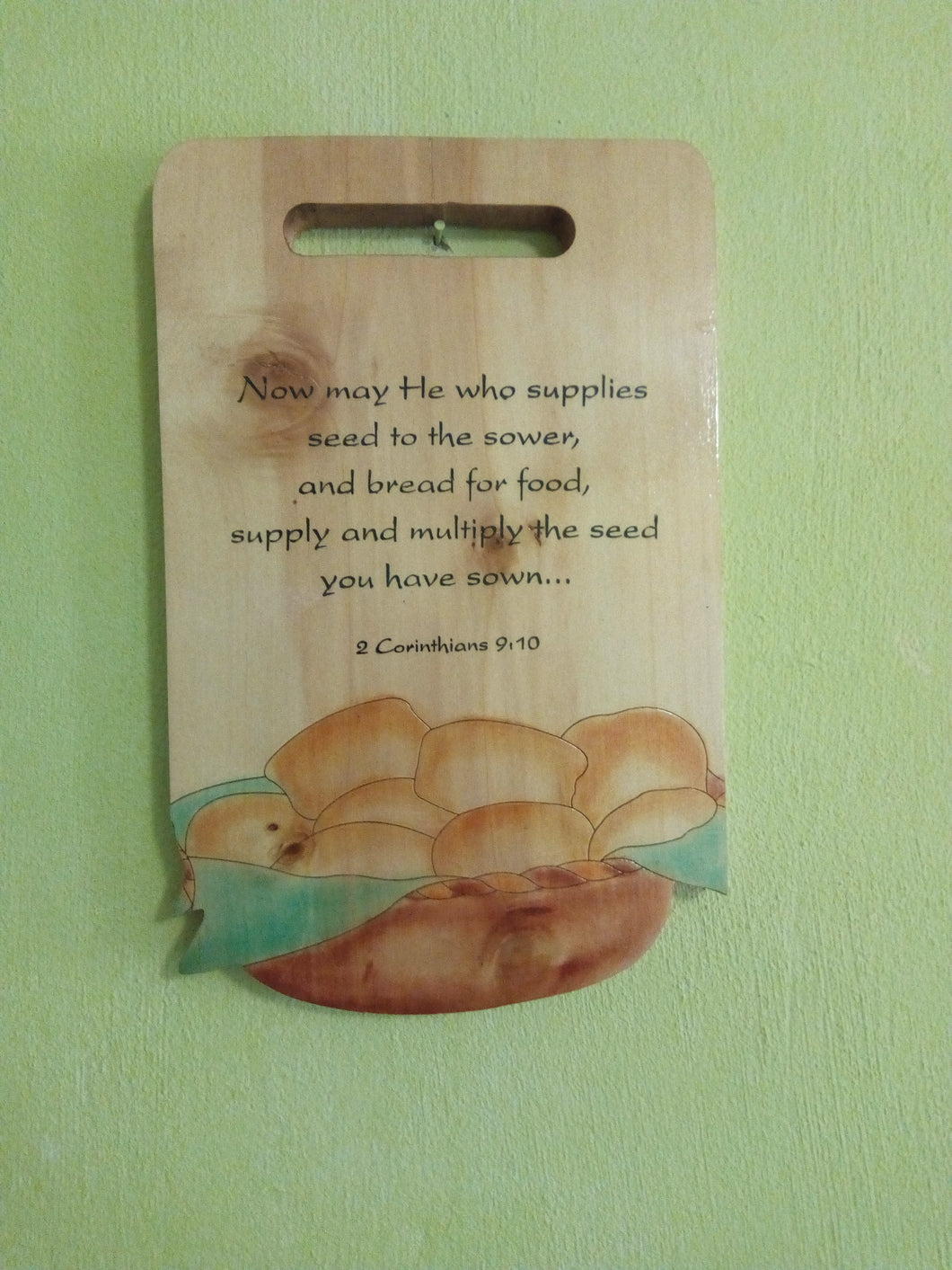 Wooden Bread Board Plaque - Now may He who supplies seed to the sower.2 Corinthians 9:10