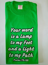 Load image into Gallery viewer, Short Sleeve T-Shirt - &quot;Your Word is a Lamp to my Feet and a Light to my Path. Psalms 119:105.&quot;