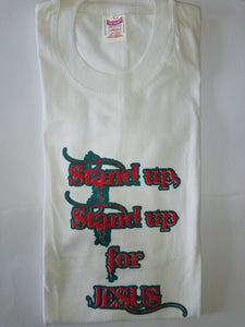 Short Sleeve T-Shirt - "Stand up, Stand up for JESUS."