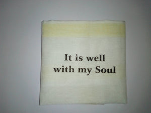 Handkerchief - "It is well with my Soul."