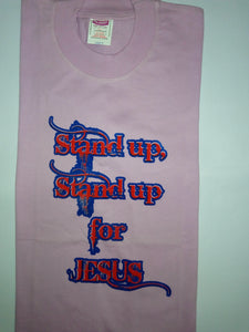 Short Sleeve T-Shirt - "Stand up, Stand up for JESUS."
