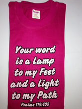 Load image into Gallery viewer, Short Sleeve T-Shirt - &quot;Your Word is a Lamp to my Feet and a Light to my Path. Psalms 119:105.&quot;