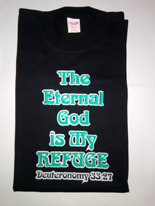 Short Sleeve T-Shirt - "The Eternal God is my Refuge. Deuteronomy 33:27."