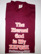 Load image into Gallery viewer, Short Sleeve T-Shirt - &quot;The Eternal God is my Refuge. Deuteronomy 33:27.&quot;