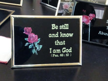 Load image into Gallery viewer, Christian Glass Message Plaque - Be still and know that I am God (Psa. 46:10)