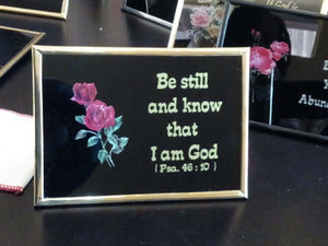 Christian Glass Message Plaque - Be still and know that I am God (Psa. 46:10)