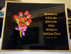 Christian Glass Message -But thanks be to God who gives us victory through our LORD Jesus Christ.
