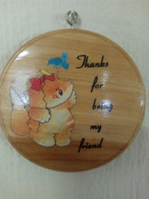 Load image into Gallery viewer, Wooden Circular Wall Plaque - Thanks for being my friend