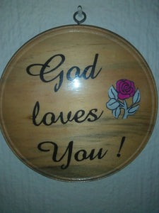 Wooden circular wall plaque - "God Loves You."
