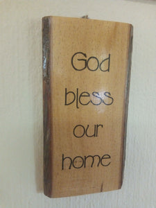 Wooden Rustic Rectangular Hanging - "God bless our home."